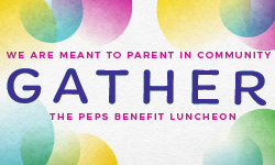 The PEPS Benefit Luncheon, Tuesday, May 7, 2024